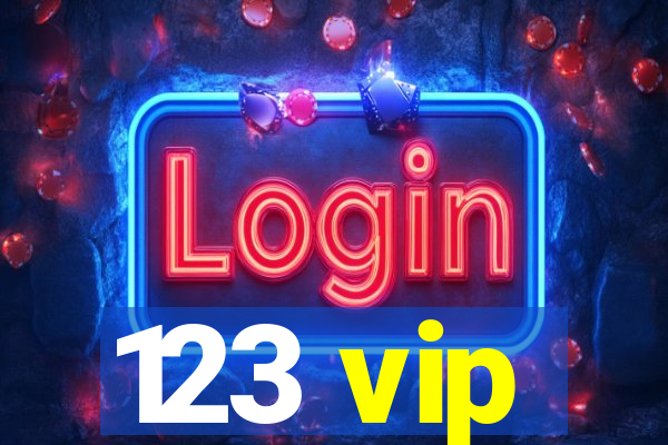 123 vip